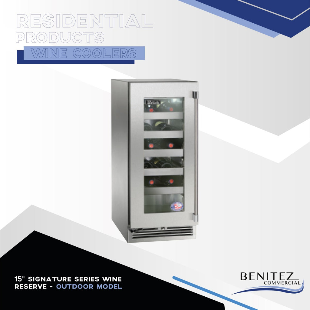15" SIGNATURE SERIES WINE RESERVE - OUTDOOR MODEL